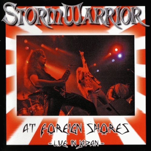 Stormwarrior : At Foreign Shores - Live in Japan